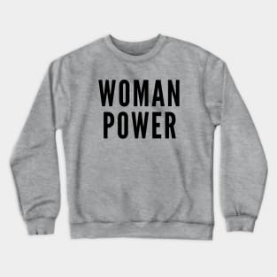 Woman Power Crewneck Sweatshirt